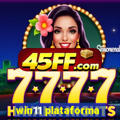 win11 plataforma